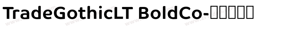 TradeGothicLT BoldCo字体转换